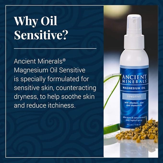 Magnesium Oil 4oz spray - Sensitive - Ancient Minerals (with Allantoin, Organic Chamomile, and Organic Aloe Vera)