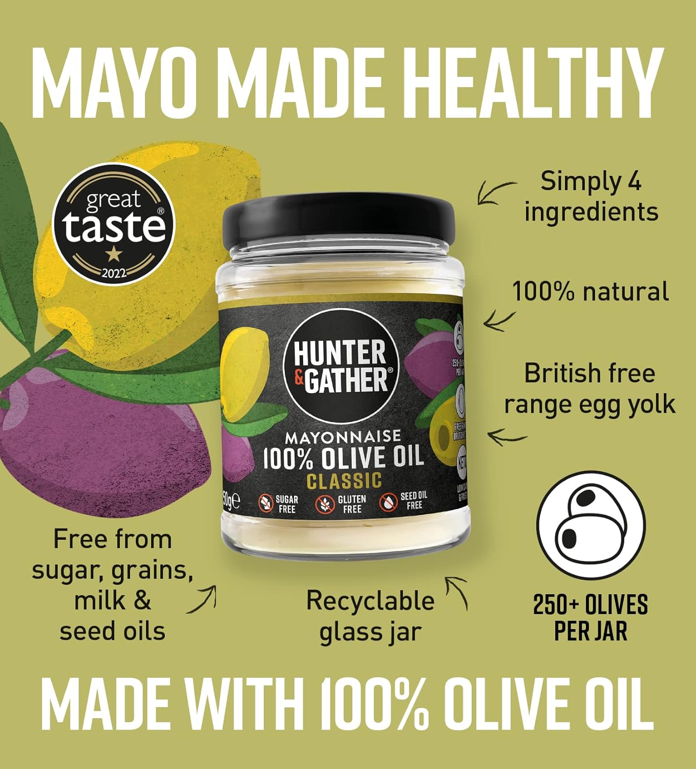 Hunter and Gather Classic 100% Olive Oil Mayonnaise 250g