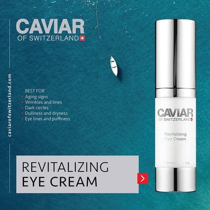 Caviar of Switzerland Revitalizing Eye Cream 15ml - Reduces Wrinkles, Dark Circles, and Puffy Eyes